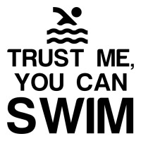 Trust Me, You Can Swim Sticker | Artistshot