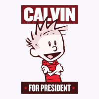 Calvin For President Tank Top | Artistshot