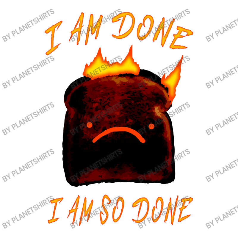 I Am Done I Am So Done Sticker | Artistshot