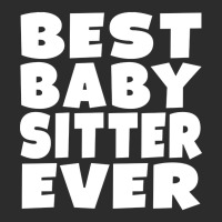 Limited Edition Best Babysitter Ever Exclusive T-shirt | Artistshot