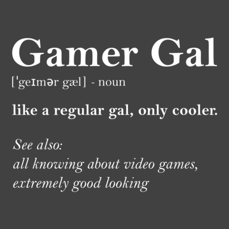 Gamer Gal Definition Funny Girl Video Games Gift Video Gamer Vintage T-Shirt by JuanJoseVargasAranda | Artistshot