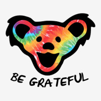 Dead Head X Dancing Bear X Be Grateful Graphic T-shirt | Artistshot