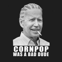 Corn Pop Was A Bad Dude Classic T-shirt | Artistshot