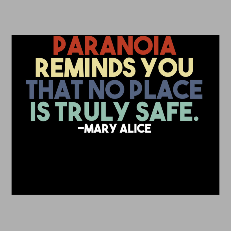 Paranoia Reminds You That No Place Is Truly Safe Poster Aesthetic Ladies Fitted T-Shirt by feigelmaguetw | Artistshot