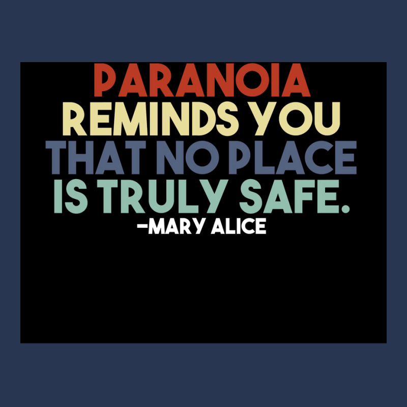 Paranoia Reminds You That No Place Is Truly Safe Poster Aesthetic Ladies Denim Jacket by feigelmaguetw | Artistshot