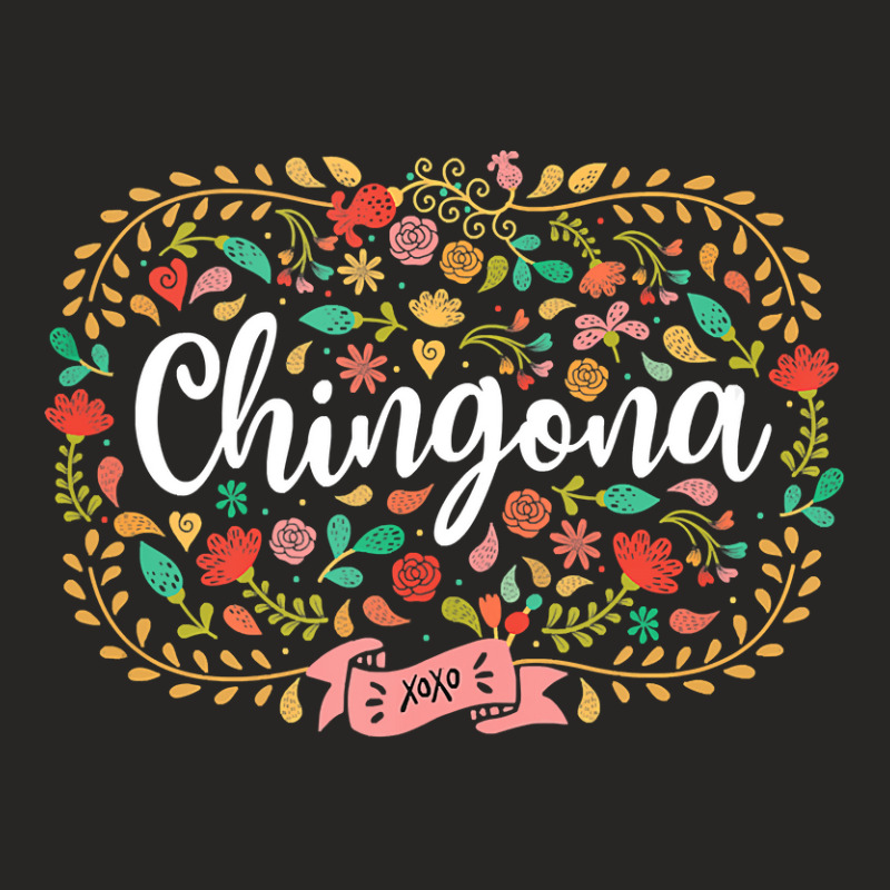 Latina Pride Feminist Chingona Mexican Women Girl Gift Ladies Fitted T-Shirt by casaniuy89 | Artistshot