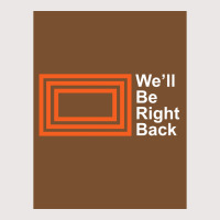 The Eric Andre Show Wex27ll Be Right Back Shirt Poster Pocket T-shirt | Artistshot