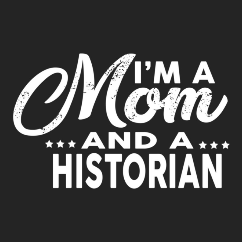 I'm A Mom And A Historian  For Historians 3/4 Sleeve Shirt | Artistshot