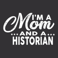 I'm A Mom And A Historian  For Historians Vintage Hoodie And Short Set | Artistshot