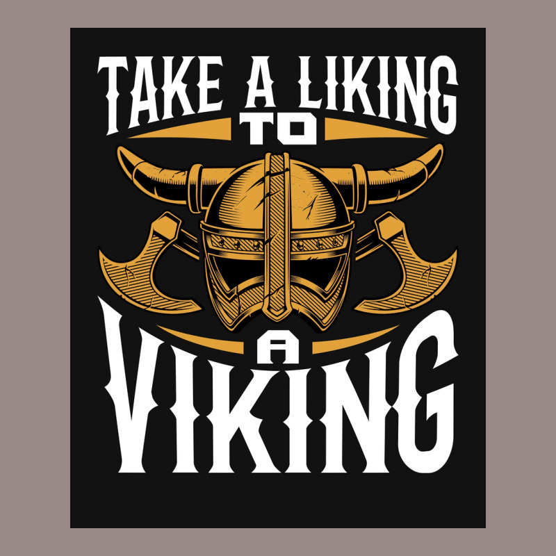 Taking A Liking To A Viking  Quote Humor Vintage T-shirt | Artistshot