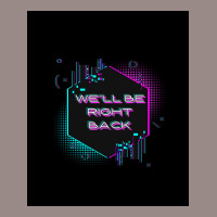 Wex27ll Be Right Back Poster 80s Vintage T-shirt | Artistshot