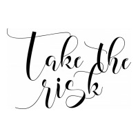 Take The Risk Sticker | Artistshot