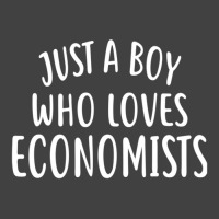 Just A Boy Who Loves Economists  For Economist Vintage T-shirt | Artistshot