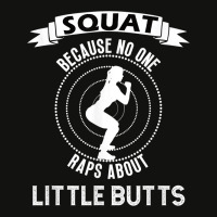 Funny Squat Workout   Because No One Raps Little Buts T Shirt Scorecard Crop Tee | Artistshot