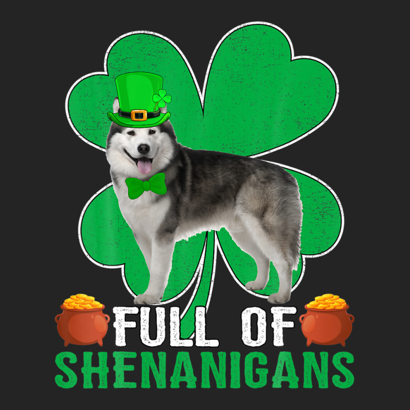 Full Of Shenanigans Alaskan Malamute Dog St Patrick's Day 3/4 Sleeve Shirt | Artistshot