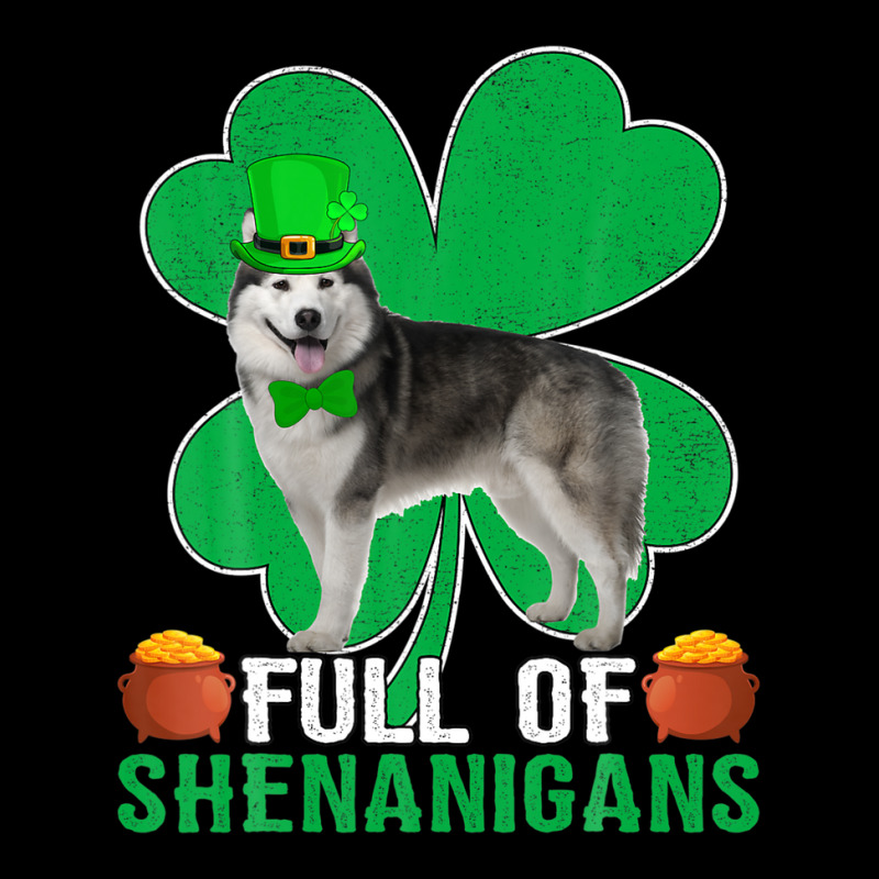 Full Of Shenanigans Alaskan Malamute Dog St Patrick's Day Zipper Hoodie | Artistshot