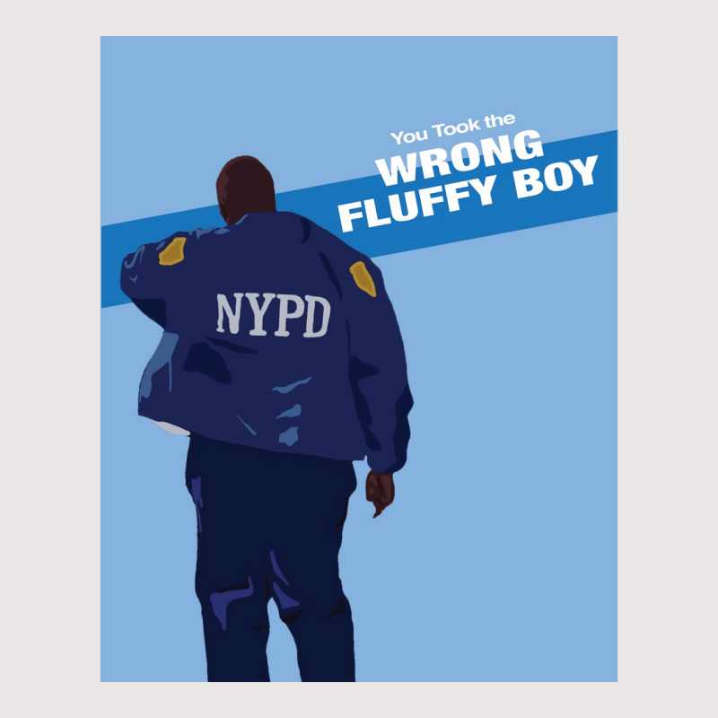 Brooklyn 99 Captain Holt With Quote Quot You Took The Wrong Fluffy Boy Pocket T-shirt | Artistshot