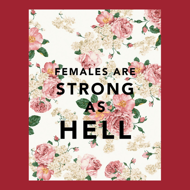 Females Are Strong As Hell Poster Funny Long Sleeve Shirts | Artistshot