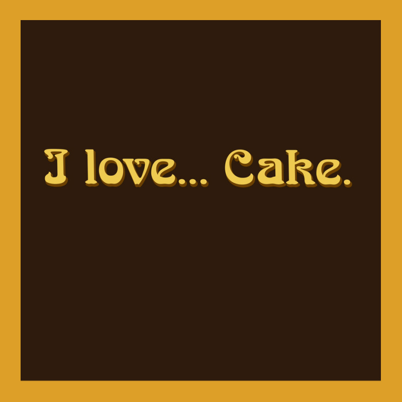 I Love Cake That X2770s Show Poster T-shirt | Artistshot