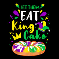 Let Them Eat King Cake Mardi Gras T Shirt Adjustable Cap | Artistshot