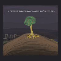 A Better Tomorrow Comes From Unity Youth Tee | Artistshot