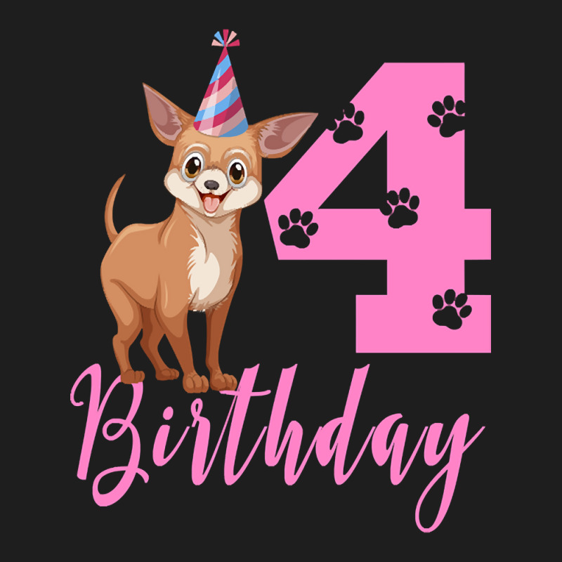 4th Birthday  Chihuahua-xieoh Classic T-shirt by bunchfencing71 | Artistshot