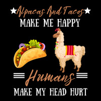 Alpacas And Tacos Make Me Happy Humans Make My Head Hurt Adjustable Cap | Artistshot