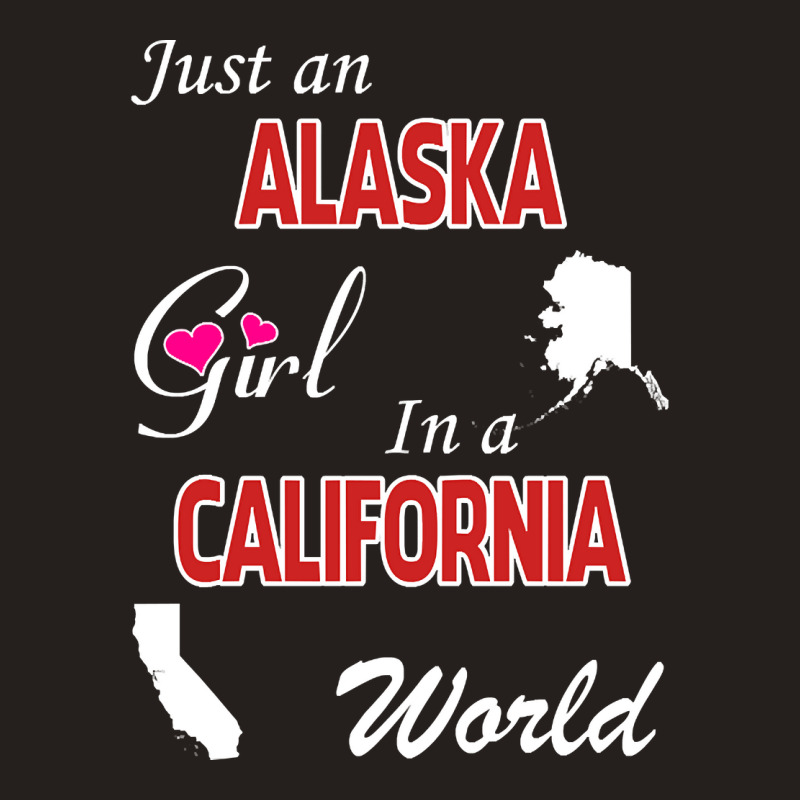 Alaska - California Tank Top | Artistshot