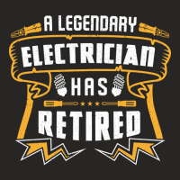 A Legendary Electrician Has Retired Ladies Fitted T-shirt | Artistshot