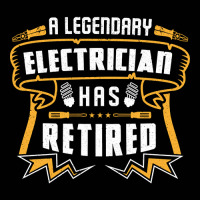 A Legendary Electrician Has Retired Toddler 3/4 Sleeve Tee | Artistshot