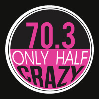 70.3 Triathlon Only Half Crazy Scorecard Crop Tee | Artistshot