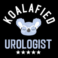 Koalafied Urologist Funny Urology Idea Birthday T Shirt Maternity Scoop Neck T-shirt | Artistshot