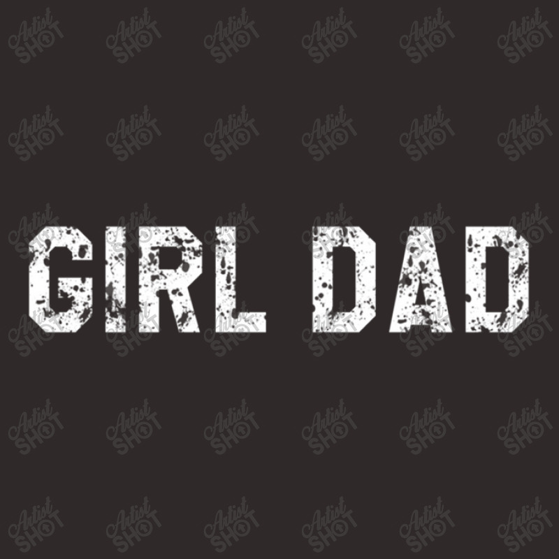 Girl Dad Distressed Racerback Tank by PatrickDougherty | Artistshot