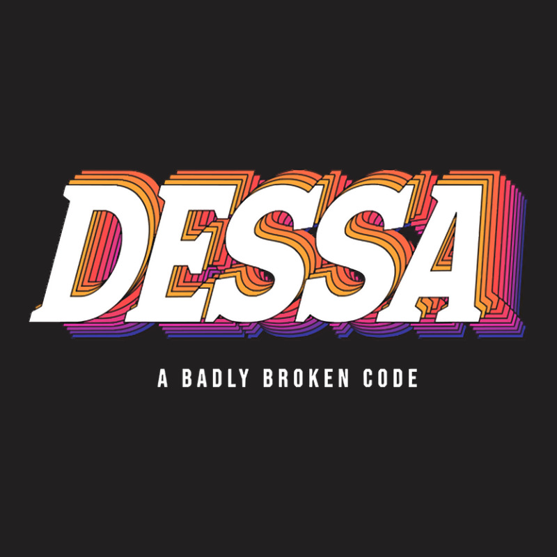 A Badly Broken Code Dessa T-shirt | Artistshot