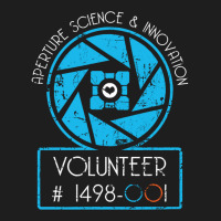 Aperture Science Volunteer & Innovation   For Science Sweatshirt Classic T-shirt | Artistshot