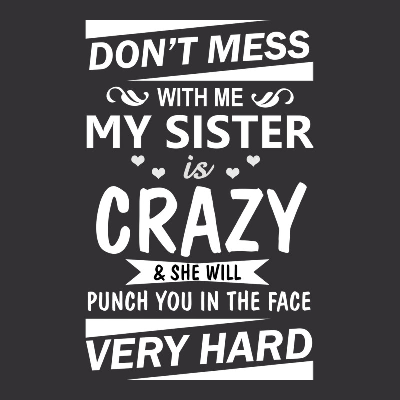 Dont Mess With Me My Sister Is Girl Stars Vintage Short by cojtihoskinc | Artistshot