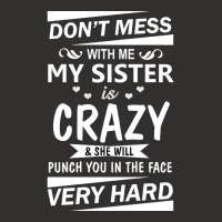 Dont Mess With Me My Sister Is Girl Stars Champion Hoodie | Artistshot