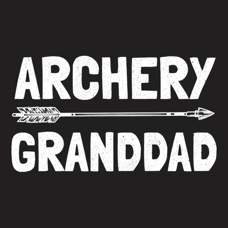 Archer Bowman Target - Arrow Bow Archery Garnddad T-shirt | Artistshot