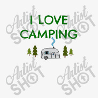 I Love Camping Ladies Fitted T-shirt | Artistshot