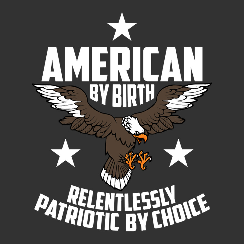 American By Birth, Relentlessly Patriotic By Choice Baby Bodysuit by fencevaudeville14 | Artistshot