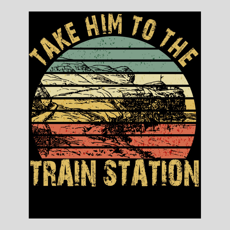 Take Him To The Train Station Poster Green Men's Polo Shirt | Artistshot