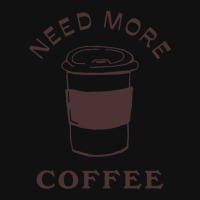 Need More Coffee Front Car Mat | Artistshot