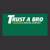 Trust A Bro Moving Company Poster Tumblr Vintage Hoodie | Artistshot