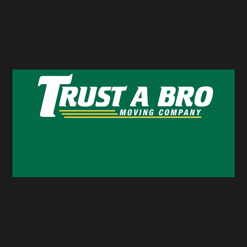 Trust A Bro Moving Company Poster Tumblr Hoodie & Jogger Set | Artistshot