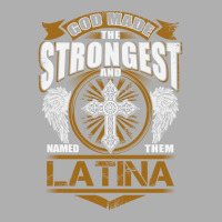 Latina Name T   God Found Strongest And Named Them Latina Gift Love Hi Ladies Fitted T-shirt | Artistshot