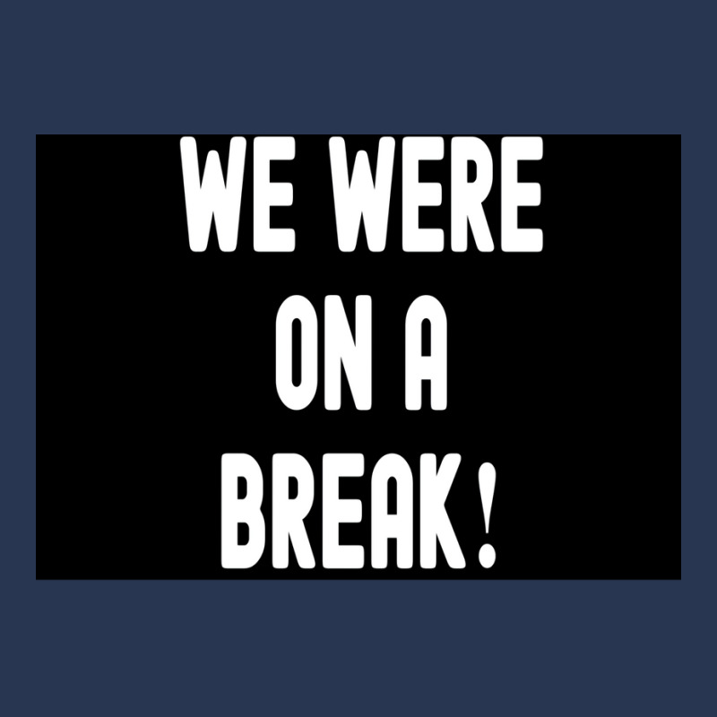 We Were On A Break Poster Boy 1 Men Denim Jacket | Artistshot