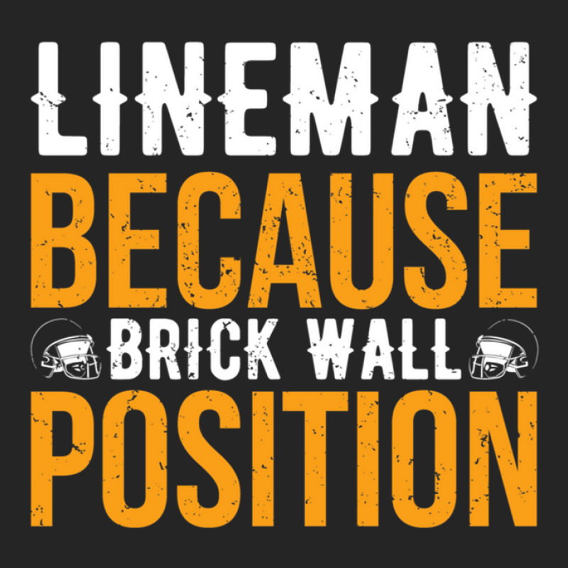 Lineman Because Brick Wall Position American Football Unisex Hoodie | Artistshot