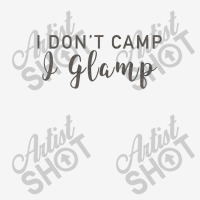 I Dont Camp I Glamp Oval Patch | Artistshot