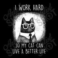 Cat I Work Hard So My Cat Can Shirt Unisex Jogger | Artistshot