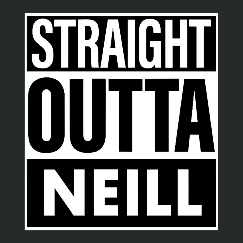 Neill Name Straight Outta Neill Women's Triblend Scoop T-shirt by yammerbetween10 | Artistshot